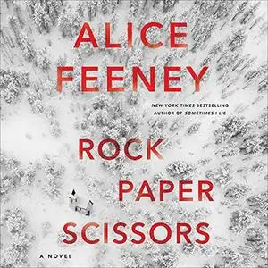 Rock Paper Scissors: A Novel [Audiobook]