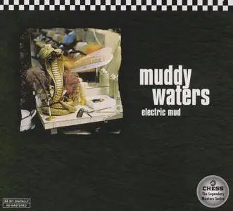 Muddy Waters - Electric Mud (1968) {1997, Remastered, The Legendary Masters Series}