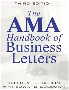 The Ama Handbook of Business Letters, 3 Ed (repost)