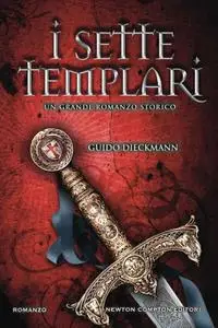 Guido Dieckmann - I sette templari (repost)