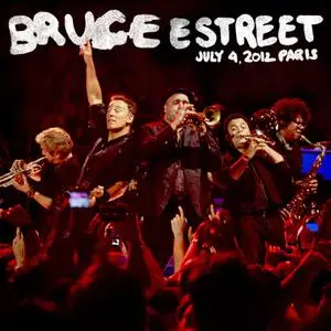 Bruce Springsteen & The E Street Band - 2012-07-04 - Palais Omnisports De Paris-Bercy, Paris, France (2022)