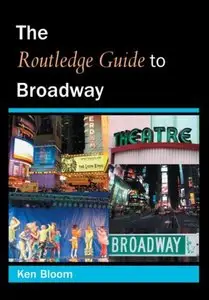 The Routledge Guide to Broadway (repost)