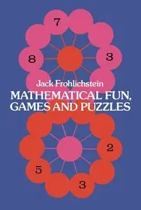 Mathematical Fun, Games and Puzzles (Repost)