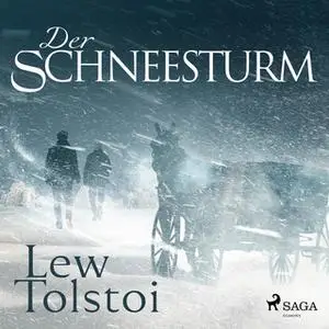 «Der Schneesturm» by Lew Tolstoi