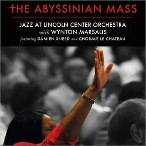 Jazz At Lincoln Center Orchestra & Wynton Marsalis - The Abyssinian Mass (2016)