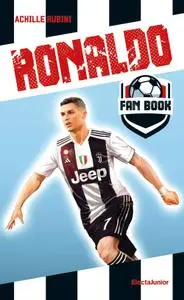 Achille Rubini - Ronaldo Fan Book