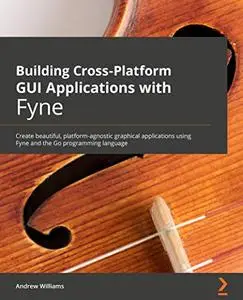 Building Cross-Platform GUI Applications with Fyne (repost)