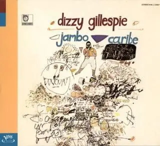 Dizzy Gillespie - Jambo Caribe