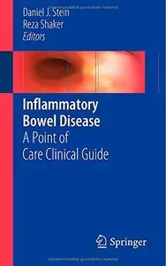 Inflammatory Bowel Disease: A Point of Care Clinical Guide (Repost)