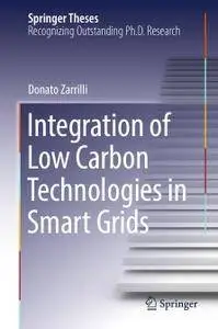 Integration of Low Carbon Technologies in Smart Grids