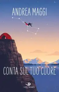 Andrea Maggi - Conta sul tuo cuore