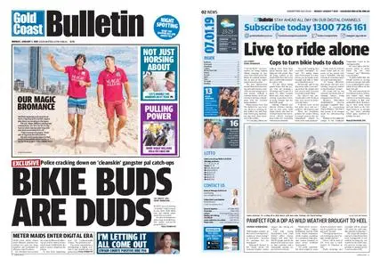 The Gold Coast Bulletin – January 07, 2019