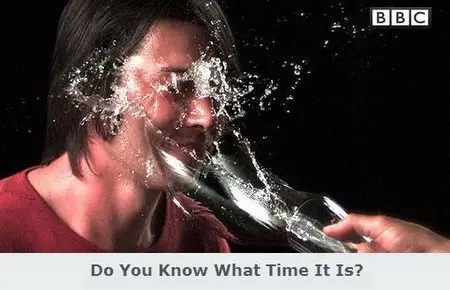 BBC Two : Horizon - Do You Know What Time It Is? 