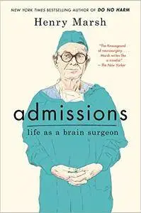 Admissions: Life as a Brain Surgeon