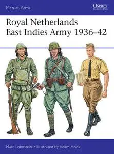 Royal Netherlands East Indies Army 1936-1942 (Osprey Men-at-Arms 521)