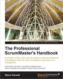 The Professional Scrum Master's Handbook (Repost)