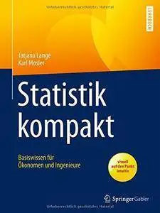 Statistik kompakt: Basiswissen für Ökonomen und Ingenieure (repost)