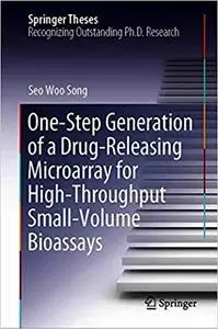 One-Step Generation of a Drug-Releasing Microarray for High-Throughput Small-Volume Bioassays