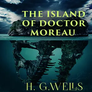 «The Island of Doctor Moreau» by Herbert Wells