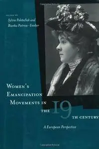 Women's Emancipation Movements in the Nineteenth Century