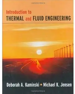 Introduction to Thermal and Fluids Engineering [Repost]