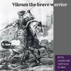 «Vikram the Brave Warrior» by Amar Vyas