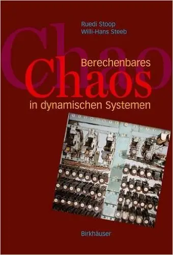 Berechenbares Chaos in dynamischen Systemen: Verstandnis Durch Konzepte Und Experimente
