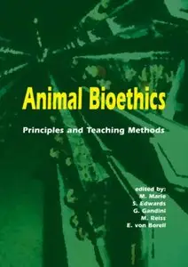 Animal Bioethics: Principles and Teaching Methods