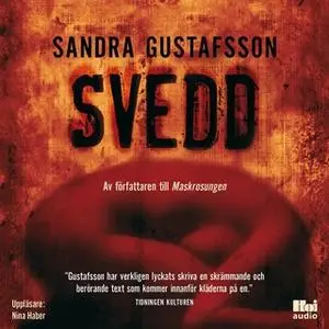 «Svedd» by Sandra Gustafsson