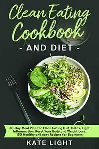 Clean Eating Cookbook and Diet