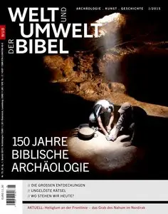 Welt und Umwelt der Bibel - Nr.1 2015