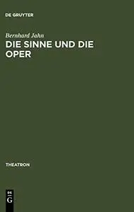 Die Sinne und die Oper (Theatron)