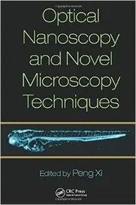 Optical Nanoscopy and Novel Microscopy Techniques (repost)