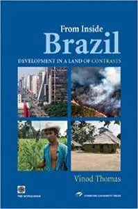 From Inside Brazil: Development in the Land of Contrasts