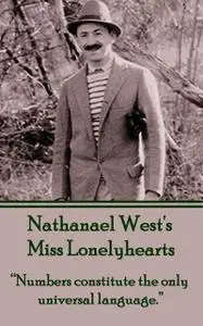 «Miss Lonelyhearts» by Nathanael West