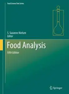 Food Analysis, Fifth Edition