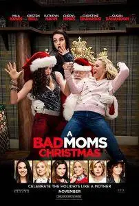 Bad Moms 2: Mamme molto più cattive (2017)