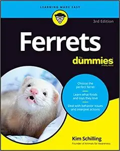 Ferrets For Dummies, 3rd Edition