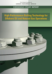 High-Performance Bolting Technology for Offshore Oil and Natural Gas Operations