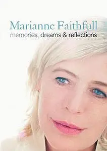 «Memories, Dreams and Reflections» by Marianne Faithfull