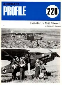 Fieseler Fi 156 Storch (Profile Publications Number 228)