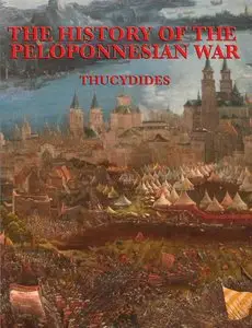 The History of the Peloponnesian War: With linked Table of Contents