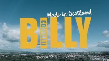 BBC - Billy Connolly: Made in Scotland (2018)