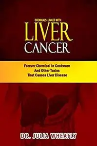 Chemicals Linked With Liver Cancer