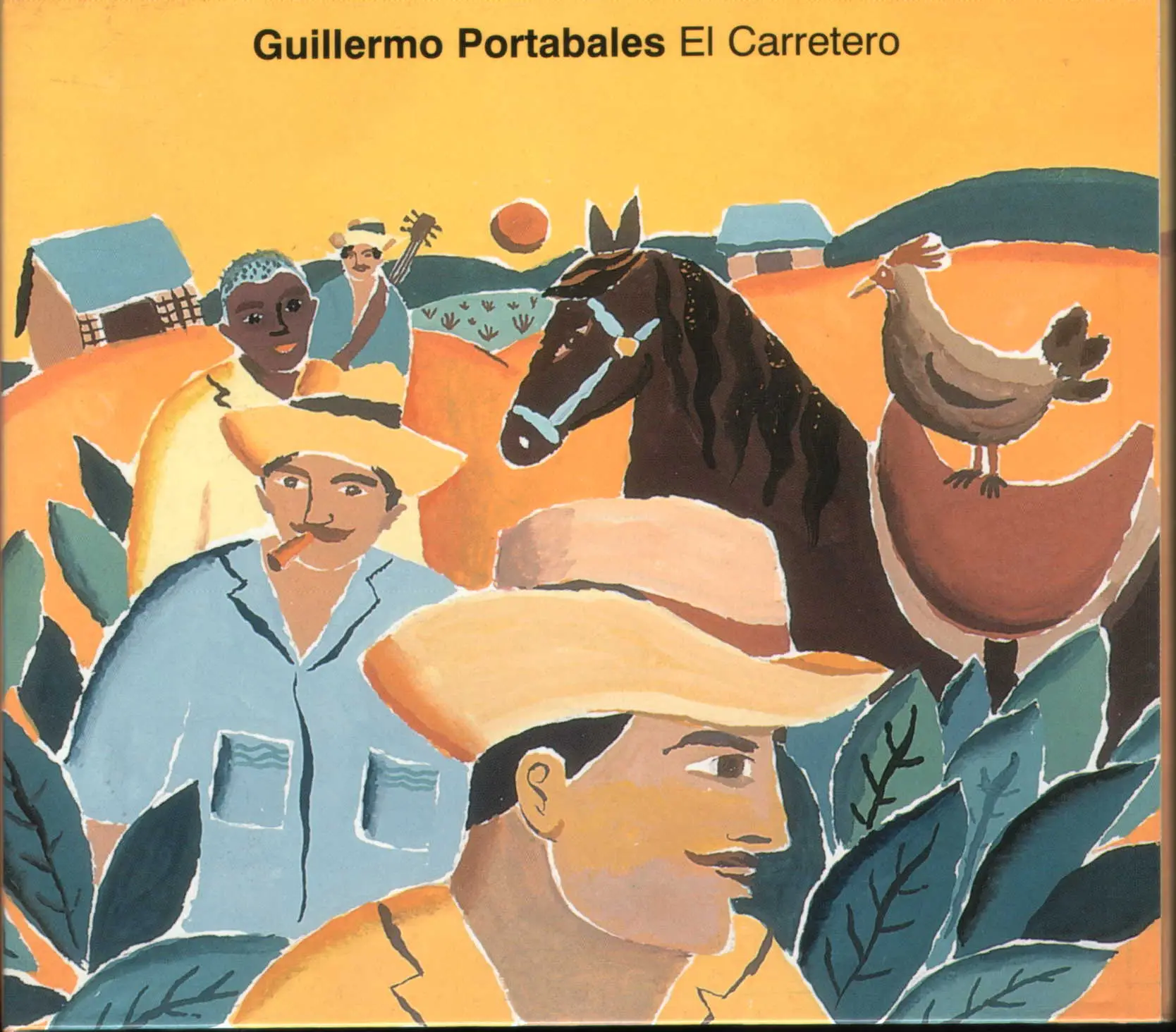 Guillermo Portabale - El Carretero (2006)