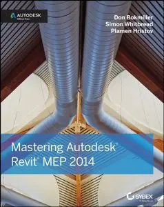Mastering Autodesk Revit MEP 2014: Autodesk Official Press (Repost)