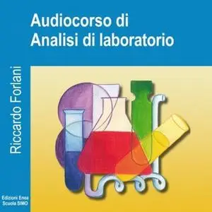 «Analisi di laboratorio per operatori della salute» by Riccardo Forlani