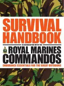 Survival Handbook: Endurance Essentials for the Great Outdoors