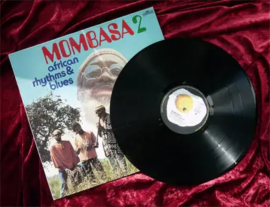 Mombasa - Mombasa 2 - African Rhythms & Blues (Spiegelei INT 160.049) (GER 1976) (Vinyl 24-96 & 16-44.1)
