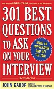 301 Best Questions to Ask on Your Interview (Repost)